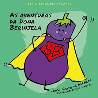 Livro As Aventuras da Dona Berinjela (Temperando palavras)