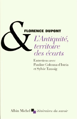 L' Antiquité, territoire des écarts