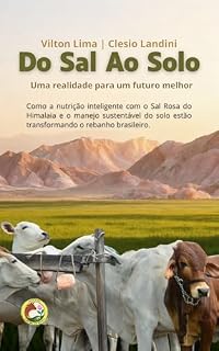 Livro DO SAL AO SOLO: UMA REALIDADE PARA UM FUTURO MELHOR