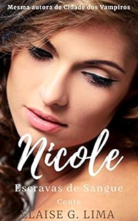 Livro Nicole: Escravas de Sangue