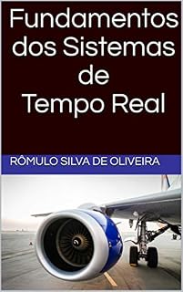 Livro Fundamentos dos Sistemas de Tempo Real