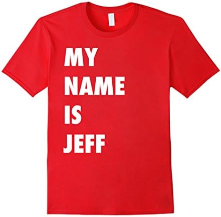 Mens My Name is Jeff T-Shirt Meme Medium Red