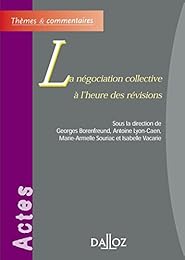 La  négociation collective à l'heure des révisions
