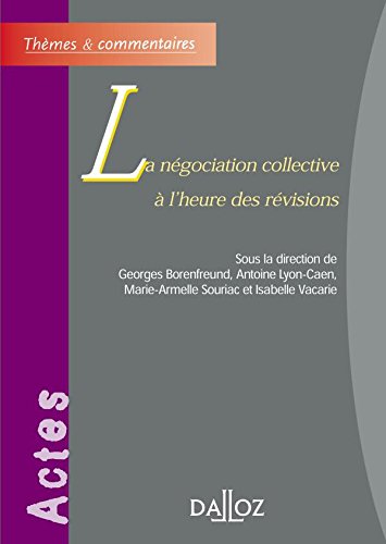 La  négociation collective à l'heure des révisions
