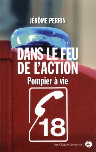 Dans le feu de l'action