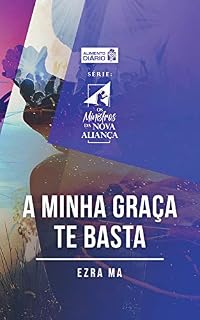 Livro Alimento diário - A minha graça te basta (Os ministros  da nova aliança Livro 3)