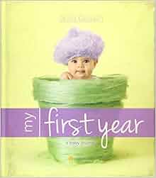 My first year a baby journal My first year a baby journal