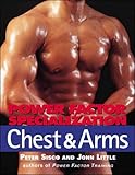 Power Factor Specialization: Chest & Arms by Peter Sisco