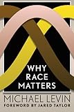 Why Race Matters