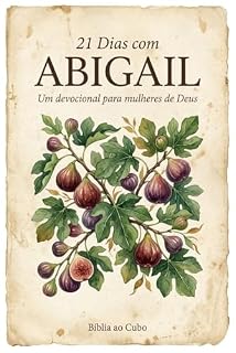 Livro 21 dias com Abigail: Um devocional para mulheres de Deus
