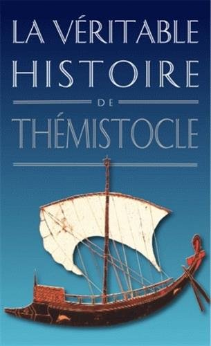 La  véritable histoire de Thémistocle