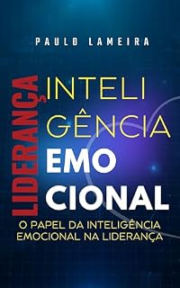 Livro O Papel da Inteligência Emocional na Liderança