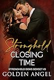 Stronghold: Closing Time