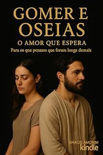 Livro O Amor que Espera: Para os que pensam que foram longe demais