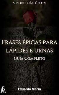 Livro Frases épicas para lápides e urnas: Guia completo
