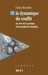 La  dynamique du conflit