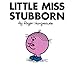 Little Miss Stubborn (Mr. Men and Little Miss)