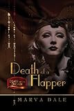 Front cover for the book Death of a Flapper (Death By Decades) by Marva Dale