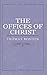 The Offices of Christ (Vintage Puritan) by Thomas Boston