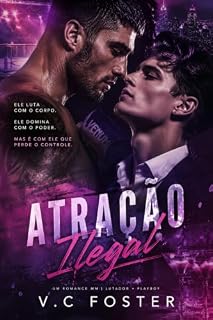 Livro Atração ilegal: Um young adult entre bilionário e playboy