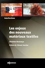 Les  enjeux des nouveaux matériaux textiles