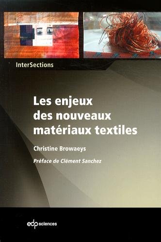 Les  enjeux des nouveaux matériaux textiles