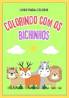 Livro Colorindo com os bichinhos: livro para colorir