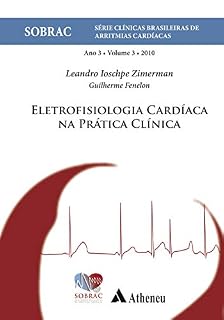 Livro Eletrofisiologia Cardíaca na Prática Clínica (eBook)