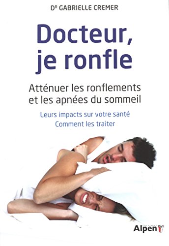 Docteur je ronfle