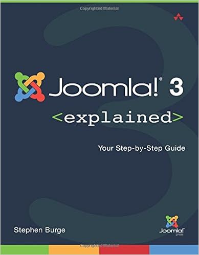 Joomla 3 Explained Your Step By Step Guide 2nd Edition - 