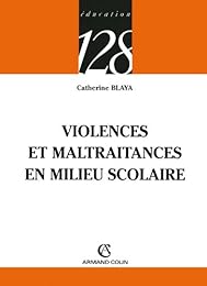 Violences et maltraitances en milieu scolaire