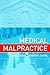 Medical Malpractice (MIT Press)