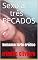 Livro Sexo á três      PECADOS : Romance forte erótico