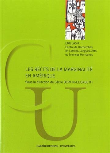 Les  récits de la marginalité en Amérique