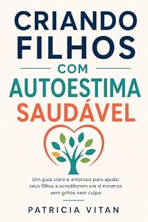 Livro Criando filhos com autoestima saudável