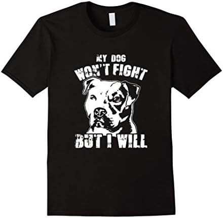 Men's My dog won't fight but i will shirt 2XL Black