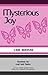 Mysterious Joy: Sermons For Lent And Easter Cycle C First Lesson Texts From The Common Lectionary by 