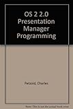 Os/2 Presentation Manager Programming/Book and Disk by 