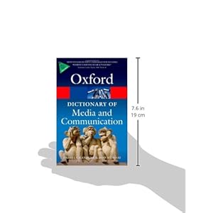A Dictionary of Media and Communication (Oxford Quick Reference)
