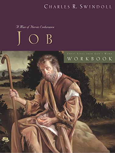 Great Lives: Job Workbook: A Man of Heroic Endurance (Great Lives From God's Word)