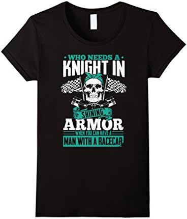 Women's Who Needs A Knight In Shining Armor When You Can Have A Man Medium Black