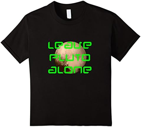 Kids Leave Planet Pluto Alone T Shirt 10 Black