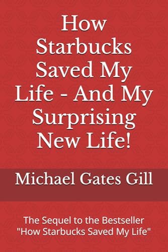 How Starbucks Saved My Life: Gill: 9780007268863: Amazon.com: Books