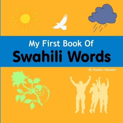 My First Book of Swahili Words Paperback – November 18, 2014