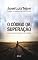 Livro O código da superação: Uma fascinante jornada além da conquista