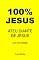 Livro 100% JESUS: ATEU DIANTE DE JESUS (Um livro cristão 9)