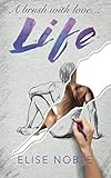 Life: A brush with love