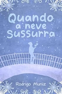 Livro Quando a Neve Sussurra