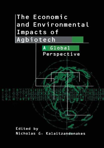 The Economic and Environmental Impacts of Agbiotech: A Global Perspective
