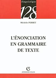 L' énonciation en grammaire du texte